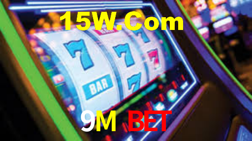 9M Bet